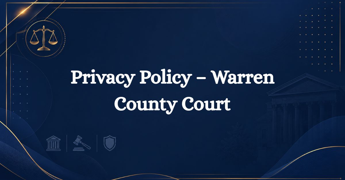 Privacy-Policy-–-Warren-County-Court
